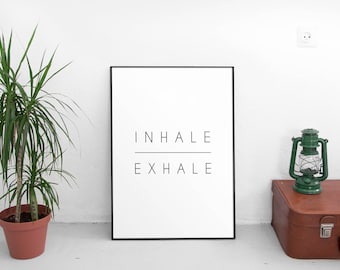 Inhale Exhale Printable Wall Art, Printable Art, Printable Quote, Prints, Poster, Instant Download, Motivational Wall Decor, Yoga Print