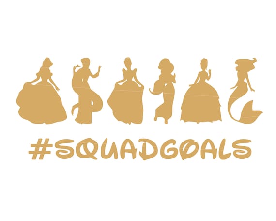 Free Free 345 Princess Squad Goals Svg SVG PNG EPS DXF File