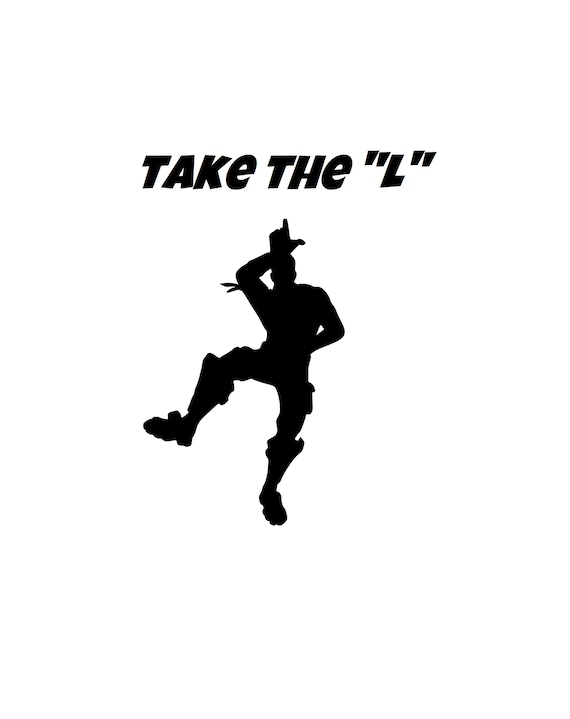 Download Fortnite Emote! "Take The L" SVG File! from ...