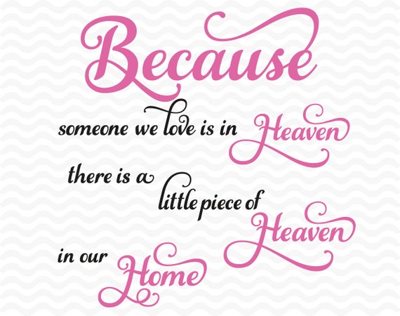 Download Memorial Quote SVG DXF EPS. Heaven Home. Vinyl cutting file