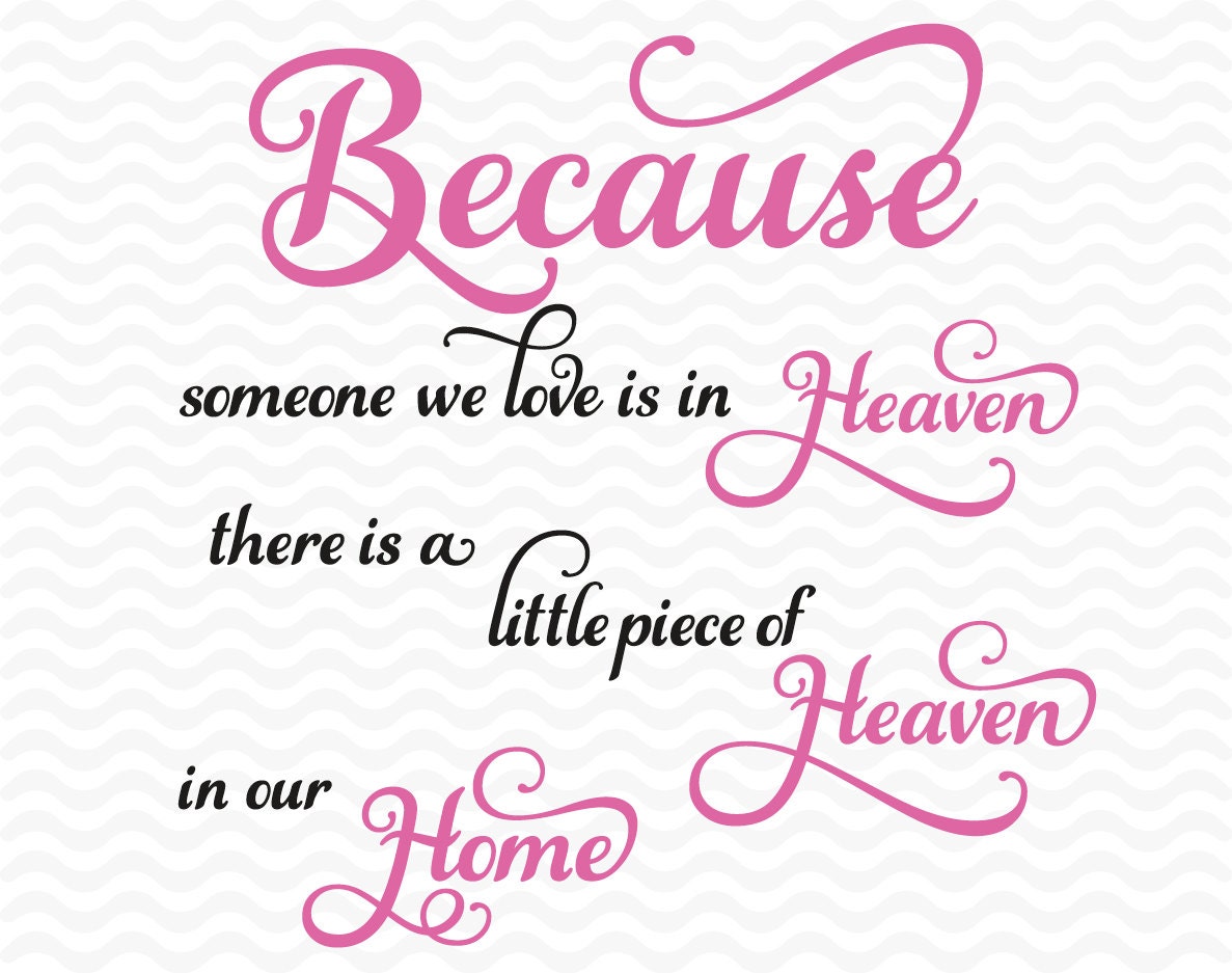 Memorial Quote SVG DXF EPS. Heaven Home. Vinyl cutting file