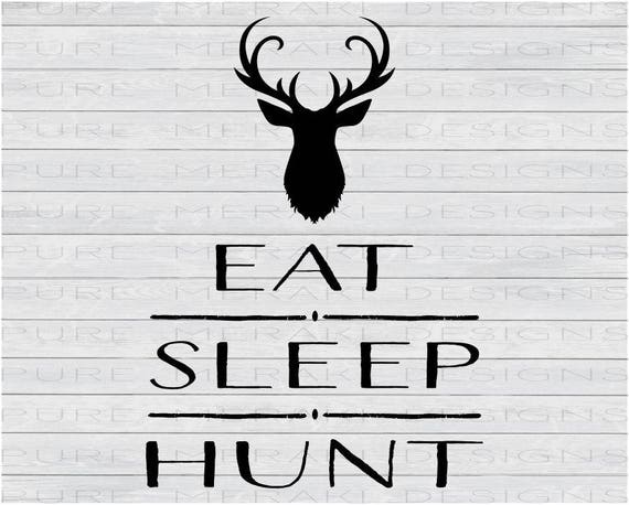 Download Hunting SVG Eat Sleep Hunt SVG SVG For Cricut svg For