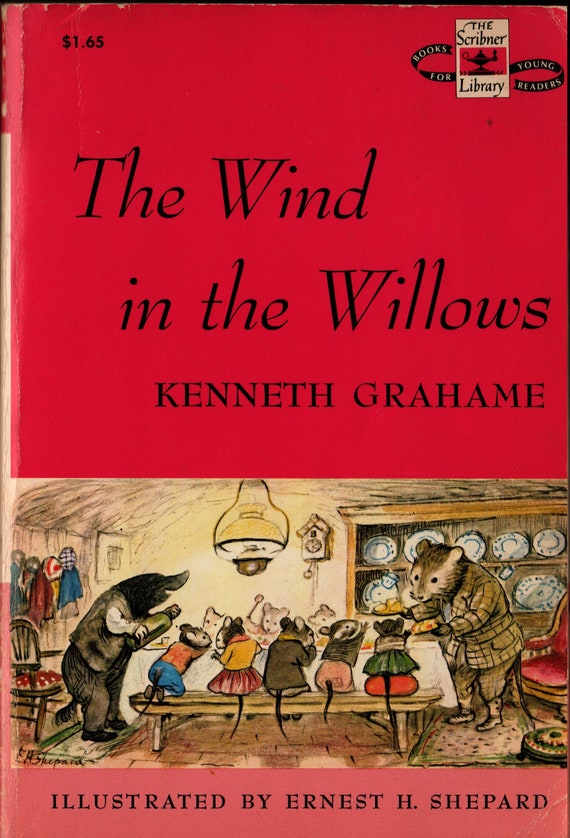 The Wind in the Willows + Kenneth Grahame + Ernest H. Shepard + 1961 + Vintage Literature Book