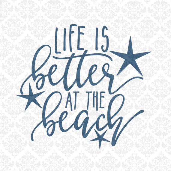 Download Life Is Better At The Beach Lake Ocean Mountains SVG STUDIO Ai
