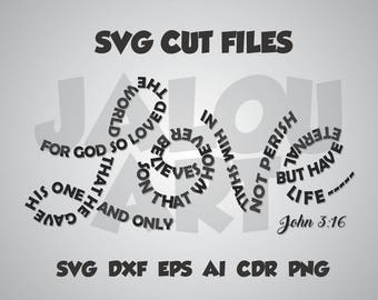 John 3 16 svg, love svg, Silhouette, Cricut, DIY, SVG cut file, dxf, eps, ai, cdr, png transparent background