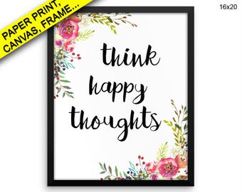 Think Happy Thoughts Printed Poster Think Happy Thoughts Framed Think Happy Thoughts Watercolor Art Think Happy Thoughts Watercolor Print