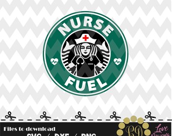 Nurse Fuel Svg,Coffee Starbucks,png,,dxf,cup,shirt,crucut,silhouette,hospital,doctor,medical,drink,surgeon,emergency,college,university,dr