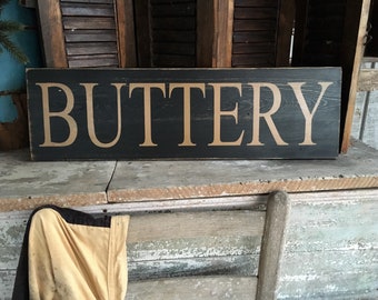 Buttery, Primitive Buttery, Buttery Sign, Primitive Sign,Early American Decor, Colonial Decor