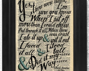 Frank Sinatra, My Way, Transformative lyric Calligraphy on Antique Dictionary Page, art print, Wall Decor, Wall Art Mixed Media Collage