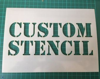 Custom stencils in Reuasble Mylar From Small to Extra Large