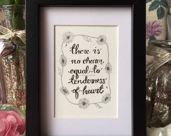 Tender heart quote, Emma, Jane Austen, pen and ink, framed.