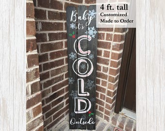 Baby It's Cold Outside Christmas Porch Sign, Christmas Sign, Wood Porch Decor, Christmas Decor, Holiday Wood Sign, Rustic Holiday Sign