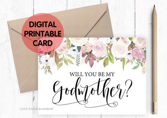 PRINTABLE will you be my godmother card, godmother card, printable godmother card, floral godmother card, godmother proposal