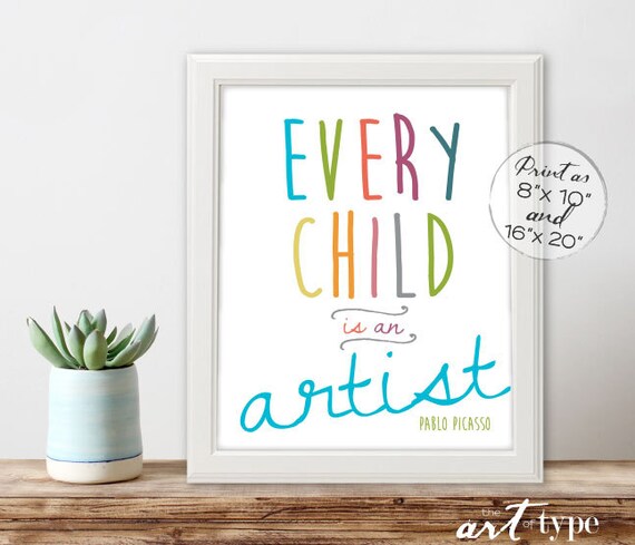 Every Child is an Artist Print Poster INSTANT DOWNLOAD 8x10