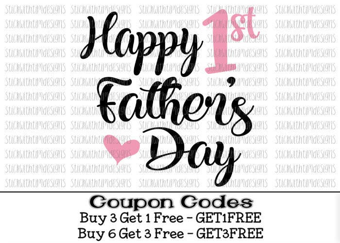 Free Free 182 Happy First Father&#039;s Day Svg SVG PNG EPS DXF File