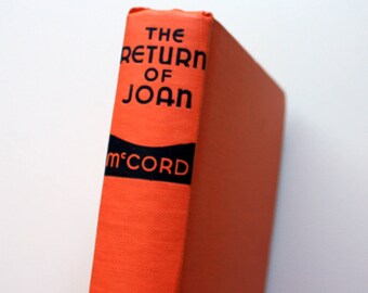 The Return of Joan by Joseph McCord / 1938 Edition / Triangle Books / Blue Ribbon Books