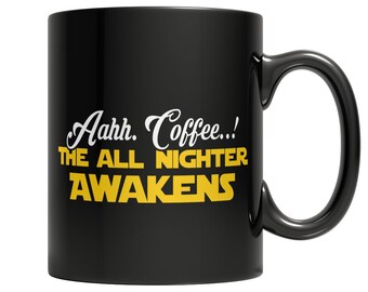 Aahh Coffee..! The All Nighter Mug