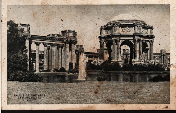 Palace of Fine Arts + San Francisco, California + J. C. Bardell + Vintage Photo Postcard