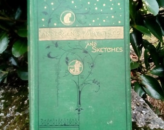 1870, Hans Christian Andersen, first edition, Fairy Tales and Sketches, antique book, illustrated classic fantasy fairy stories