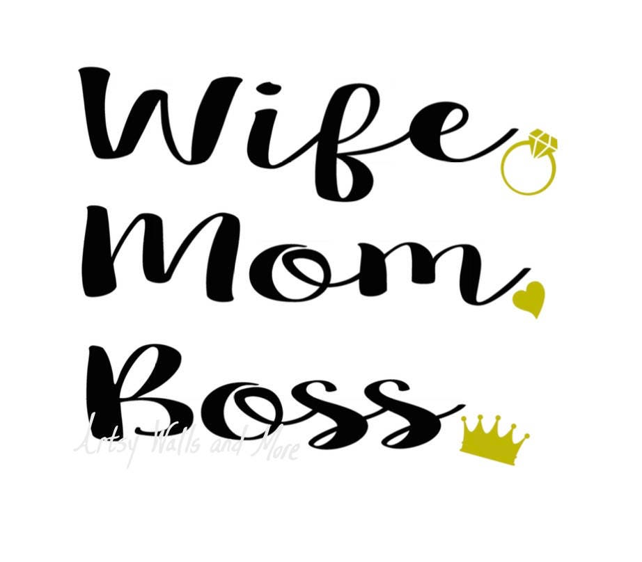 Download Wife. Mom. Boss. wife mom boss svg cut file mommy svg