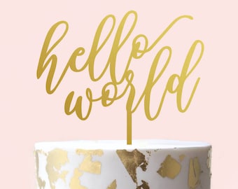 Hello World Cake Topper - Baby Shower Cake Topper