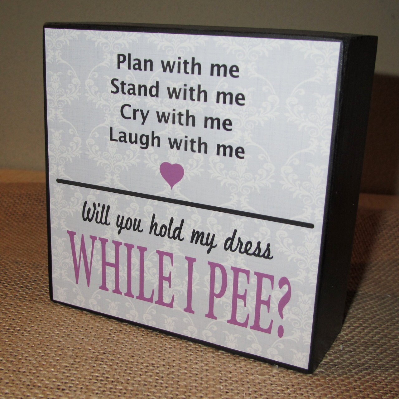 fun-funny-will-you-be-my-bridesmaid-gift-sign-note-maid-of