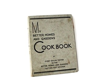 Vintage My Better Homes and Gardens Cookbook 1935