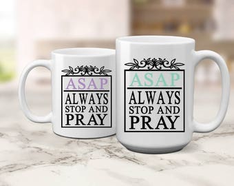 ASAP | Always Stop and Pray | Gift for Pastor | Pastor Gift | Pastor Wife | Religious Gift | Gift for Mom | Prayer Partner | Youth Pastor |