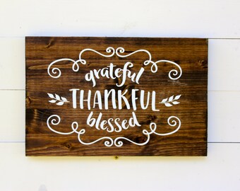 Grateful Thankful Blessed | Rustic Fall Decor | Thankful Sign | Thanksgiving | Autumn Sign | Grateful Thankful Sign | Fall Decor | Farmhouse