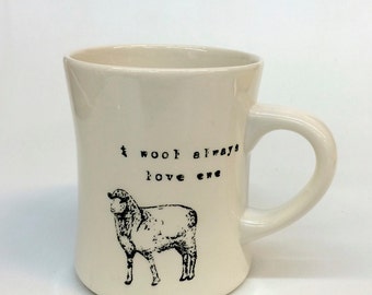 I wool always love ewe- sheep - ceramic pottery mug
