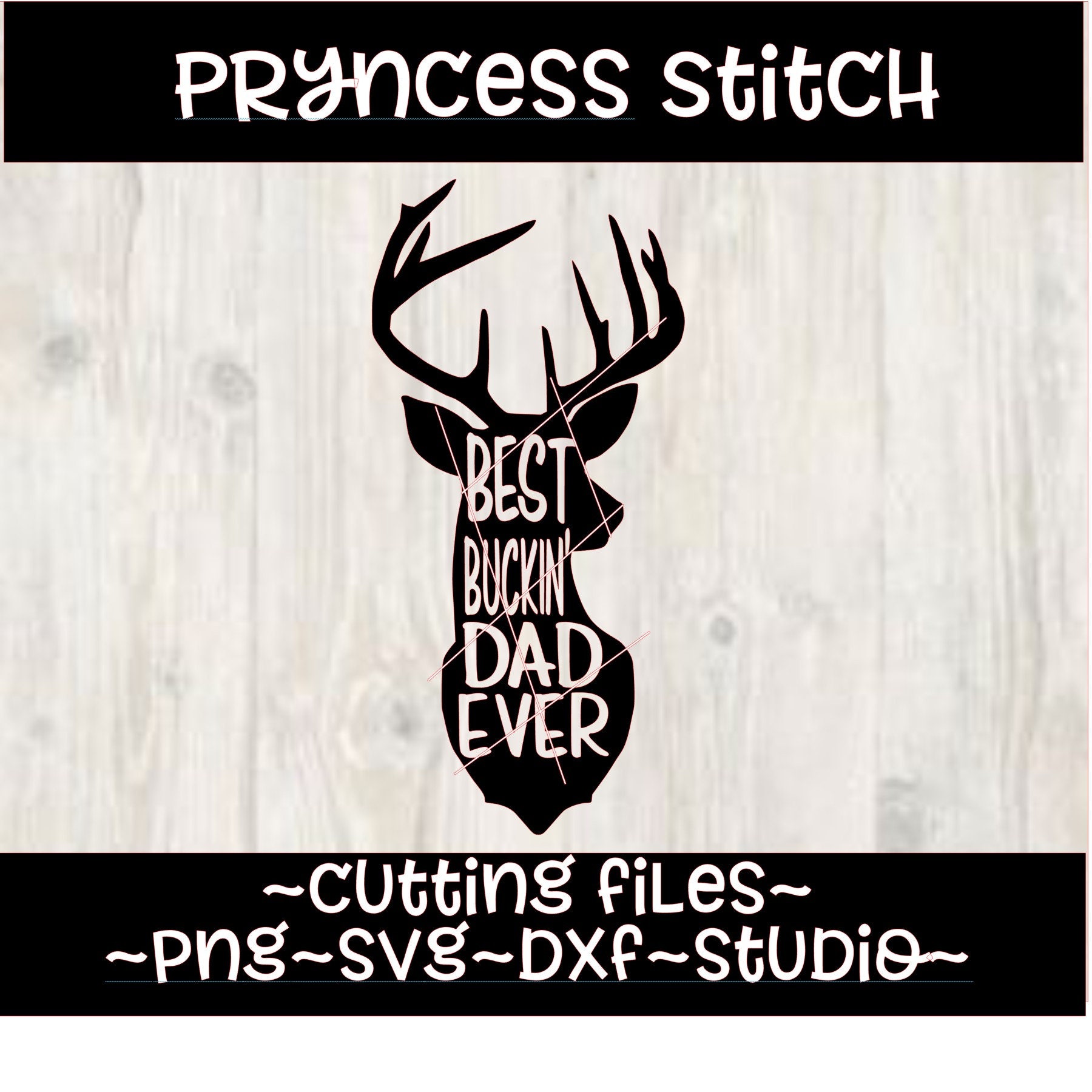 Free Free 60 Deer Best Buckin Dad Ever Svg SVG PNG EPS DXF File