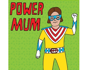 Mother's Day Card - Power Mum