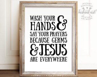 Wash your hands and say your prayers, PRINTABLE art, Bathroom wall decor, Bathroom printable art, Kids bathroom art, Funny bathroom decor