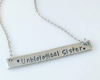 Best Friend Necklace - Hand Stamped Unbiological Sister Necklace - Hand Stamped Necklace - BFF Necklace - BFF Jewelry - Sisters Necklace