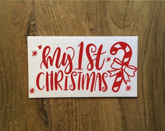 My 1st First Christmas Baby Decal Sticker / My First Christmas Child 1 Year / Baby Christmas Decal Sticker / Christmas Baby Decal Sticker