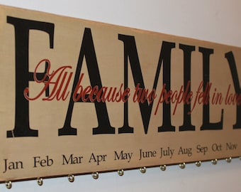 Family Birthday Board Calendar, Family Celebrations Board, Personalized Board - All Because Two People Fell in Love