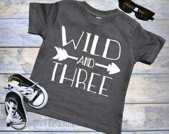 Wild and Three. 3rd Birthday Shirt Boy. 3rd Birthday Boy. 3rd Birthday Boy Shirt. Three Year Old. Birthday Outfit Boy. Second Birthday Boy.