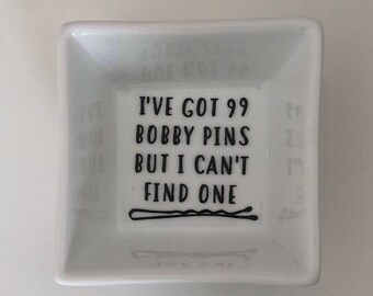 I've Got 99 Bobby Pins But I Cant Find One Bobby Pin Holder