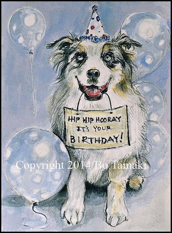 Happy Birthday smiling dog blank 5 x 7 card Australian