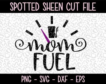 Free Free Mom Fuel Svg 422 SVG PNG EPS DXF File