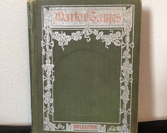 Antique 1901 Book Parlor Games for the Wise and Otherwise by Helen E. Hollister