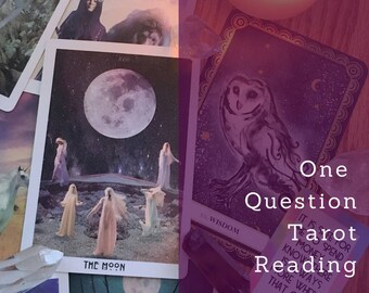 One Question Tarot Reading