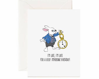 Rabbit "I'm Late, I'm Late For A Very Important Birthday" Greeting Card