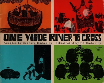 One Wide River to Cross + Barbara Emberley + Ed Emberley + 1968 + Vintage Kids Book