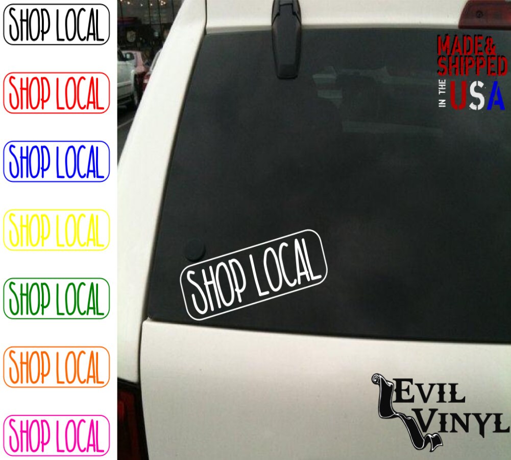Shop Local Decal Vinyl Car Window Gifts Food Farmers Local
