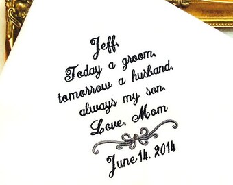 Wedding Handkerchief for Groom from Mom or Dad - Today a GROOM always my SON - Wedding Gift For Groom from Mom and Dad Wedding Hankerchief