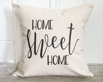 Pillow - Home Sweet Home Pillow Cover Home Pillow Case Farmhouse Decor Home Decor Neuatral Decor Pillow Case Housewarming Gift
