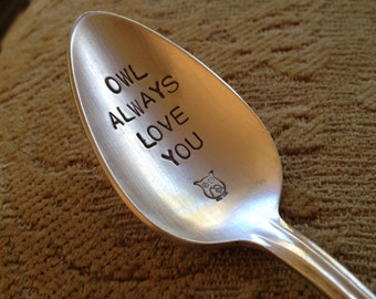 Owl Always Love You vintage silverware hand stamped teaspoon