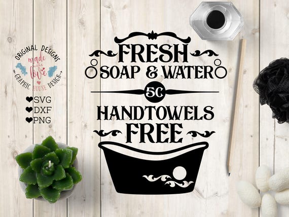 Download Farmhouse svg Bathroom svg Fresh soap and Water Hand towels