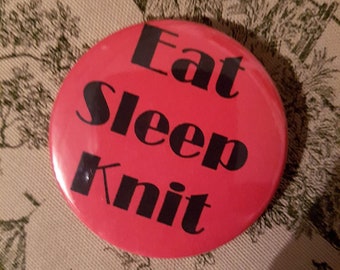 Eat Sleep Knit 55mm pin badge